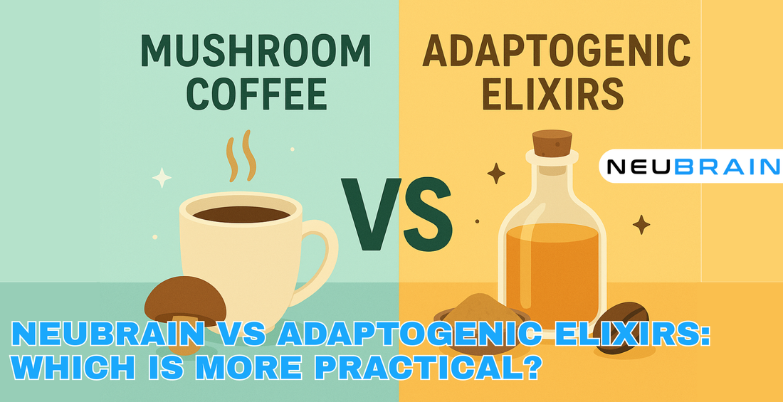 Neubrain vs. Adaptogenic Elixirs: Which Is More Practical?
