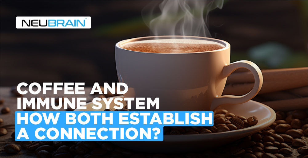 Coffee and Immune System - How Both Establish a Connection?(1)