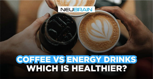 Coffee vs Energy Drinks: Finding the Healthier Energy Boost - NEUBRAIN